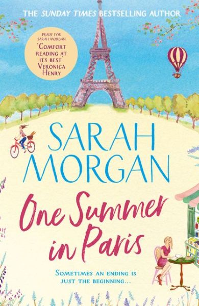 One Summer In Paris - Sarah Morgan - Bücher - HarperCollins Publishers - 9781848457188 - 4. April 2019