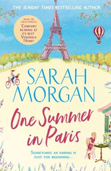 One Summer In Paris - Sarah Morgan - Bøger - HarperCollins Publishers - 9781848457188 - 4. april 2019