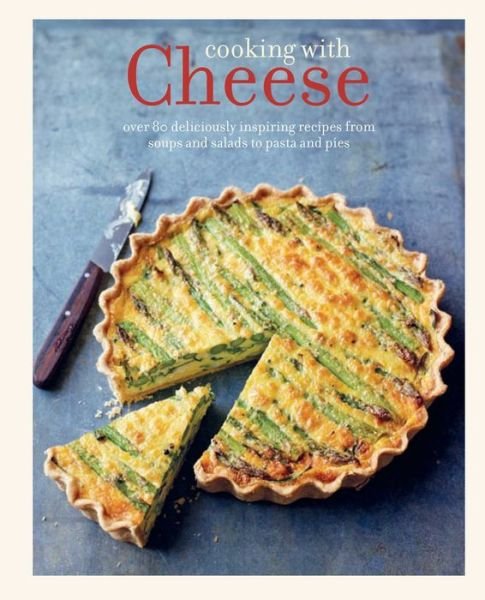 Cover for Ryland Peters &amp; Small · Cooking with Cheese (Hardcover bog) (2016)