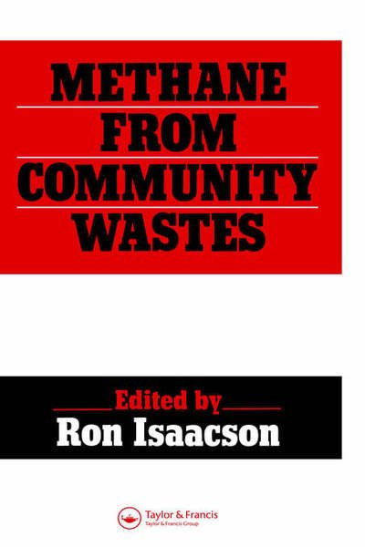 Cover for R Isaacson · Methane from Community Wastes (Hardcover bog) (1991)
