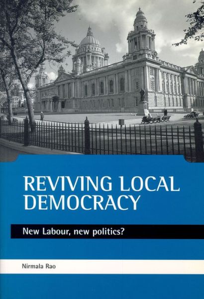 Cover for Nirmala Rao · Reviving local democracy: New Labour, new politics? (Paperback Book) (2000)