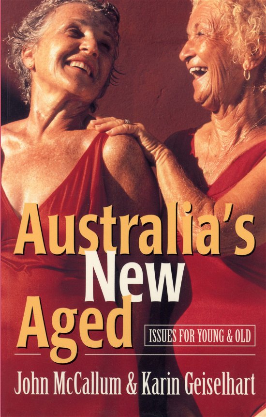 Cover for John McCallum · Australia's New Aged: Issues for young and old (Paperback Book) (1997)