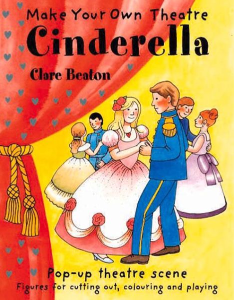 Cover for Clare Beaton · Make Your Own Theatre: Cinderella - Make Your Own Theatre (Paperback Book) (2014)