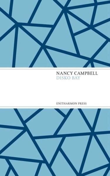 Cover for Nancy Campbell · Disko Bay (Taschenbuch) (2015)