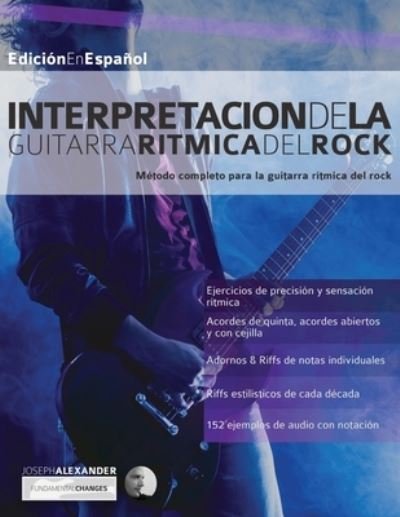 Cover for Joseph Alexander · InterpretacioÌn De La Guitarra RiÌtmica Del Rock (Paperback Book) (2016)