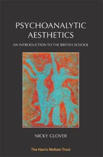 Cover for Nicky Glover · Psychoanalytic Aesthetics: An Introduction to the British School (Paperback Book) [2 New edition] (2018)
