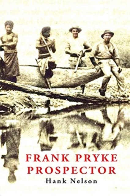 Cover for Hank Nelson · Frank Pryke Prospector (Paperback Book) (2020)
