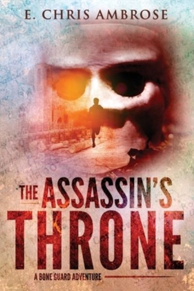 Cover for E Chris Ambrose · The Assassin's Throne (Paperback Book) (2020)