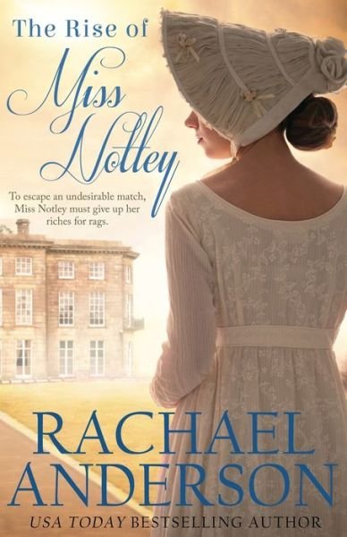 Cover for Rachael Anderson · The Rise of Miss Notley (Pocketbok) (2017)