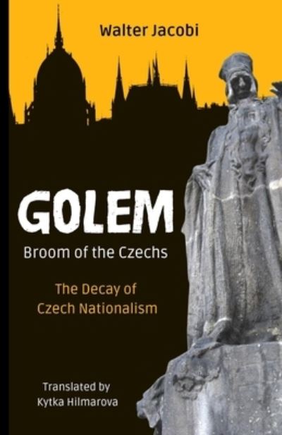 Cover for Walter Jacobi · Golem the Broom of the Czechs (Book) (2022)