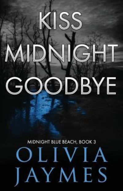 Cover for Olivia Jaymes · Kiss Midnight Goodbye (Pocketbok) (2017)