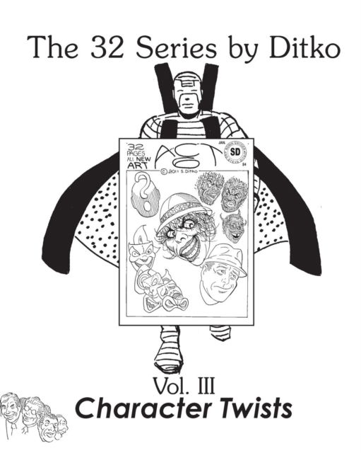 Character Twists - Steve Ditko - Books - SD Publishing - 9781945307188 - May 17, 2019