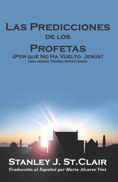Cover for Maria Alvarez Vint · Las Predicciones de los Profetas (Paperback Book) (2019)