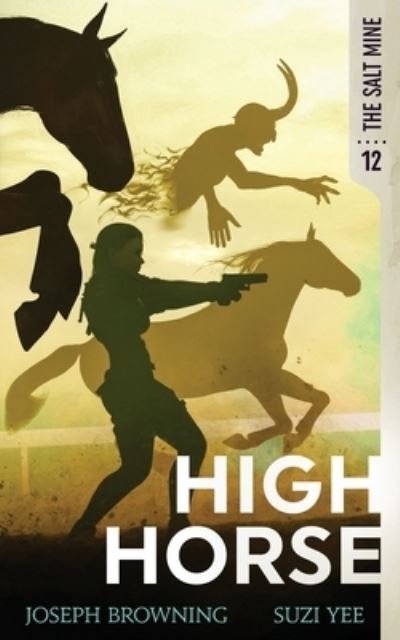 Cover for Suzi Yee · High Horse (Paperback Book) (2021)
