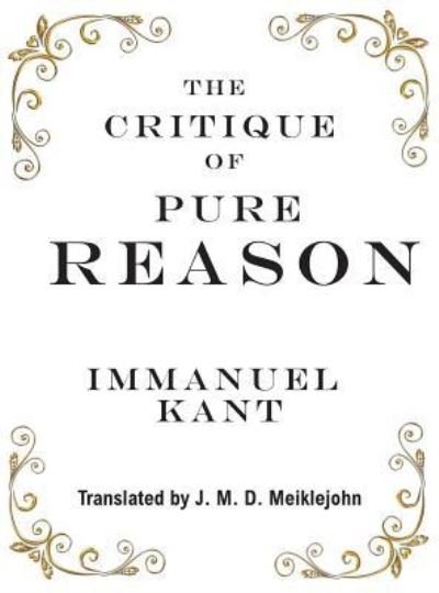 Cover for Immanuel Kant · The Critique of Pure Reason (Gebundenes Buch) (2019)