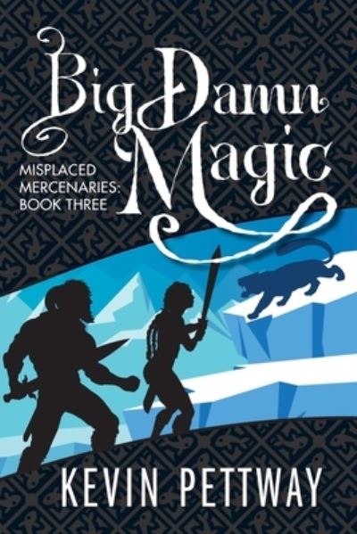 Cover for Kevin Pettway · Big Damn Magic (Paperback Book) (2021)