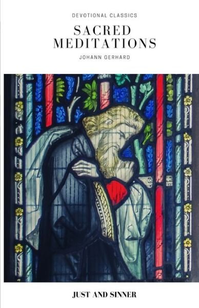 Cover for Johann Gerhard · Sacred Meditations (Paperback Bog) (2020)