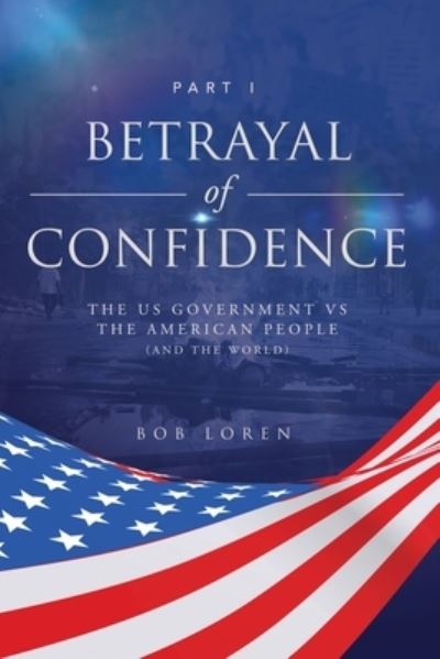 Cover for Bob Loren · Betrayal of Confidence (Taschenbuch) (2020)