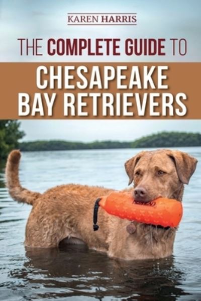 Cover for Karen Harris · The Complete Guide to Chesapeake Bay Retrievers (Paperback Book) (2021)