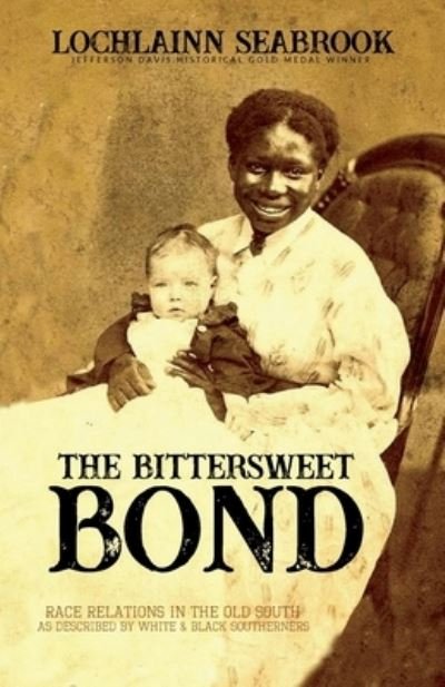 Cover for Lochlainn Seabrook · Bittersweet Bond (Book) (2022)