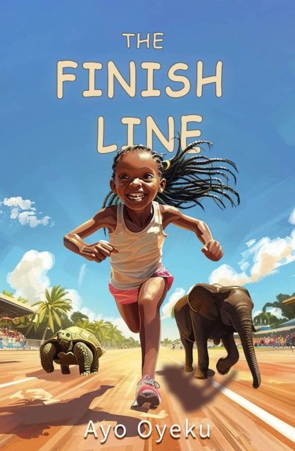 Cover for Ayo Oyeku · The Finish Line (Innbunden bok) (2024)