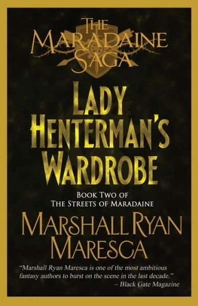 Cover for Marshall Ryan Maresca · Lady Henterman's Wardrobe - Maradaine Saga: Streets of Maradaine (Paperback Book) [2nd edition] (2024)