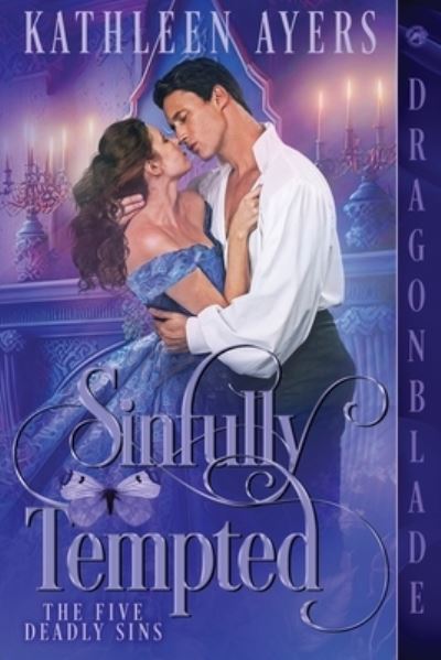 Cover for Kathleen Ayers · Sinfully Tempted (Book) (2023)