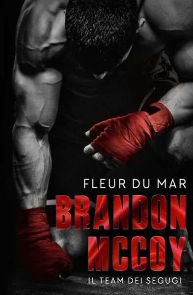 Cover for Fleur Du Mar · Brandon McCoy - Il Team Dei Segugi (Paperback Bog) (2017)