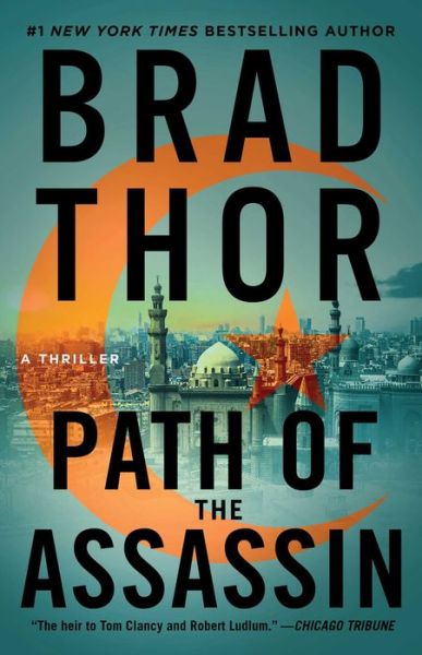 Cover for Brad Thor · Path of the Assassin: A Thriller - The Scot Harvath Series (Paperback Book) (2020)