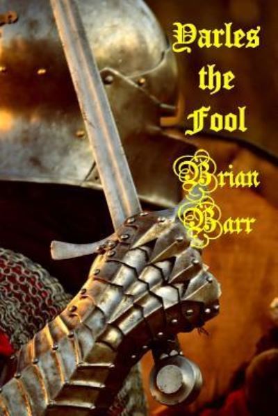 Cover for Brian Barr · Yarles the Fool (Paperback Book) (2018)