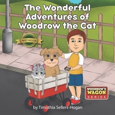 Cover for Timothia Sellers-Hogan · The Wonderful Adventures of Woodrow the Cat (Paperback Book) (2020)