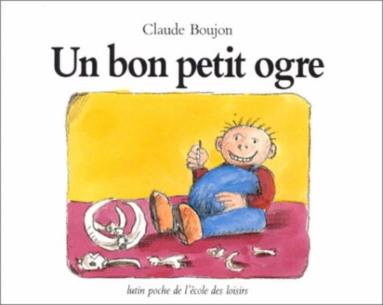 Un bon petit ogre - Claude Boujon - Books - Ecole des Loisirs - 9782211038188 - 1988