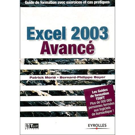 Excel 2003 Avance - Patrick Morié - Książki - Eyrolles Group - 9782212114188 - 2004