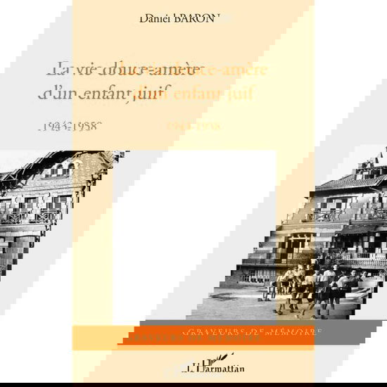 Cover for Daniel Baron · La vie douce-amère d'un enfant juif (Paperback Book) (2020)