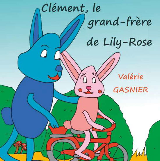 Cover for Gasnier · Clément, le grand-frère de Lily (Book)