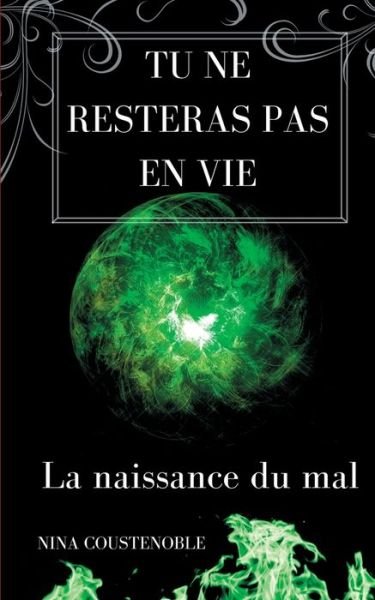 Cover for Coustenoble · Tu ne resteras pas en vie (Book) (2019)