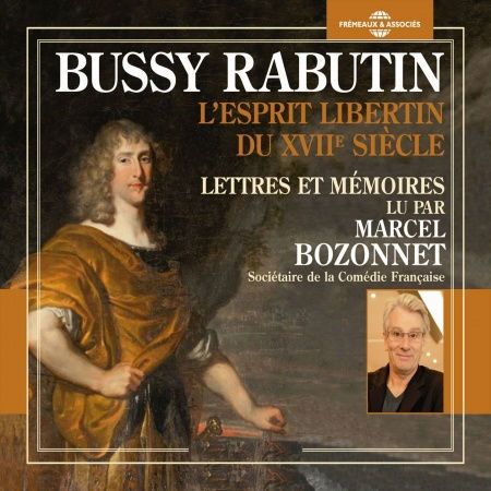 Cover for Rabutin,bussy / Bozonnet,marcel · Lettres et Memoires (CD) (2013)