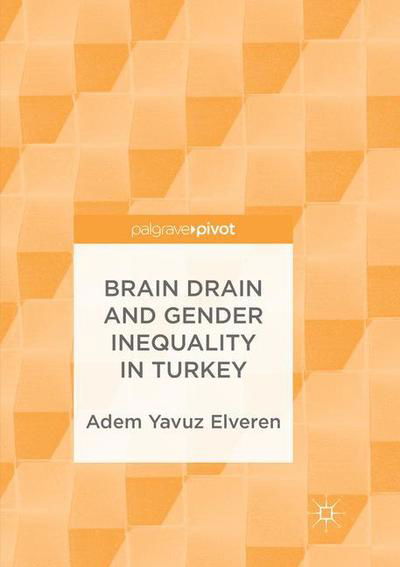 Cover for Elveren · Brain Drain and Gender Inequali (Book) (2018)