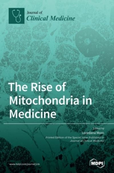 Cover for Loredana Moro · The Rise of Mitochondria in Medicine (Hardcover Book) (2020)