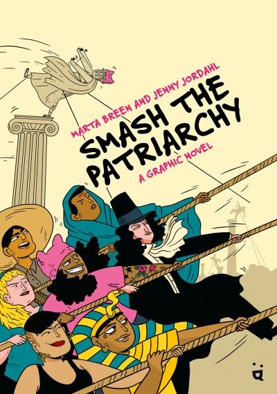 Cover for Marta Breen · Smash the Patriarchy (Book) (2023)