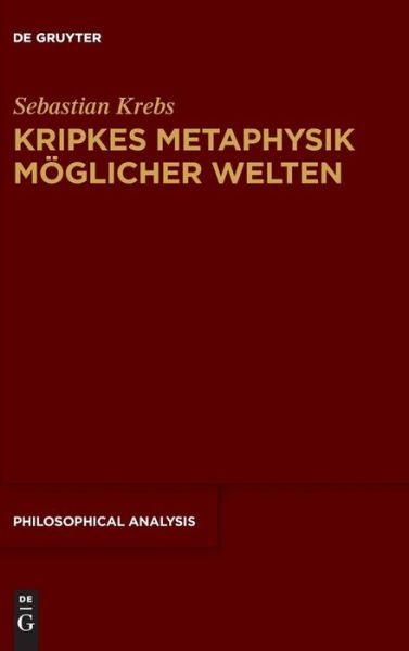 Cover for Krebs · Kripkes Metaphysik möglicher Welt (Book) (2019)