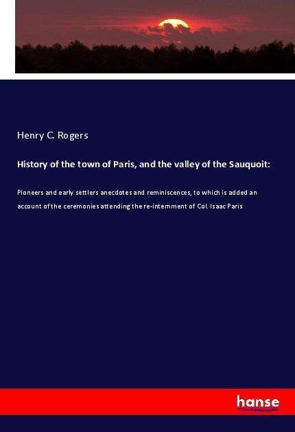Cover for Rogers · History of the town of Paris, an (Bog)