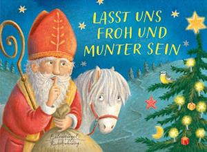 Lasst uns froh und munter sein - Martina Burghart-Vollhardt - Books - Eulenspiegel Verlag - 9783359030188 - September 20, 2021