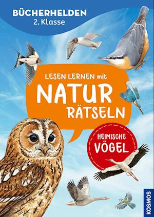 Cover for Julia Hiller · Lesen lernen mit Naturrätseln, Bücherhelden 2. Klasse, heimische Vögel (Buch) (2024)