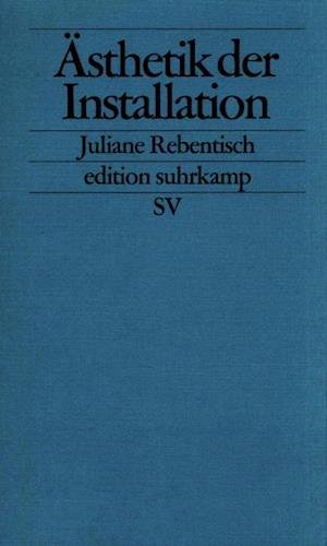 Cover for Juliane Rebentisch · Edit.Suhrk.2318 Rebentisch.Ästhetik. (Buch)