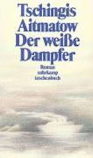 Suhrk.TB.2418 Aitmatow.Weiße Dampfer - Tschingis Aitmatow - Books - - 9783518389188 -