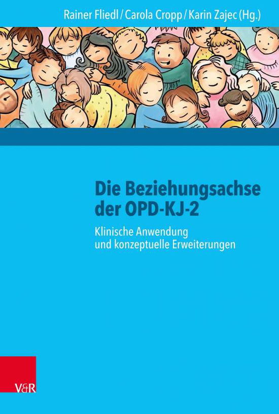 Cover for Spreckelmeier · Die Beziehungsachse der OPD-KJ-2: Klinische Anwendung und konzeptuelle Erweiterungen (Paperback Bog) (2020)