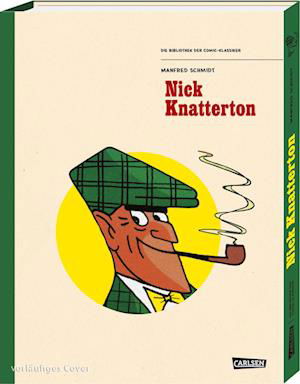 Cover for Manfred Schmidt · Die Bibliothek der Comic-Klassiker: Nick Knatterton (Buch) (2022)