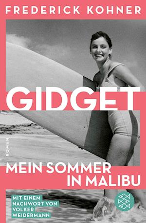 Cover for Frederick Kohner · Gidget. Mein Sommer in Malibu (Book) (2024)