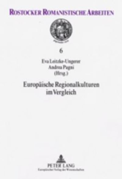Cover for Europaeische Regionalkulturen Im Vergleich - Rostocker Romanistische Arbeiten (Paperback Book) (2002)